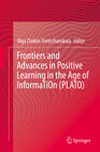 Buchcover Frontiers and Advances in Positive Learning in the Age of InformaTiOn (PLATO)