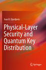 Buchcover Physical-Layer Security and Quantum Key Distribution