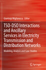 Buchcover TSO-DSO Interactions and Ancillary Services in Electricity Transmission and Distribution Networks