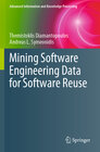 Buchcover Mining Software Engineering Data for Software Reuse