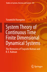 Buchcover System Theory of Continuous Time Finite Dimensional Dynamical Systems