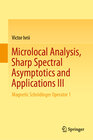 Buchcover Microlocal Analysis, Sharp Spectral Asymptotics and Applications III