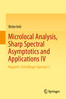 Buchcover Microlocal Analysis, Sharp Spectral Asymptotics and Applications IV