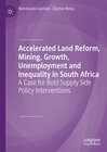 Buchcover Accelerated Land Reform, Mining, Growth, Unemployment and Inequality in South Africa