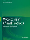 Buchcover Mycotoxins in Animal Products