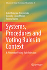Systems, Procedures and Voting Rules in Context width=