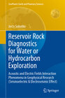 Buchcover Reservoir Rock Diagnostics for Water or Hydrocarbon Exploration
