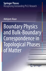 Buchcover Boundary Physics and Bulk-Boundary Correspondence in Topological Phases of Matter