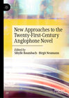 Buchcover New Approaches to the Twenty-First-Century Anglophone Novel