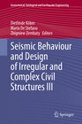 Buchcover Seismic Behaviour and Design of Irregular and Complex Civil Structures III