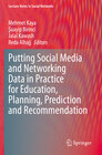 Buchcover Putting Social Media and Networking Data in Practice for Education, Planning, Prediction and Recommendation