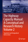 Buchcover The Highway Capacity Manual: A Conceptual and Research History Volume 2
