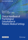 Buchcover Clinical Handbook of Psychological Consultation in Pediatric Medical Settings