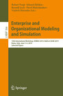 Buchcover Enterprise and Organizational Modeling and Simulation