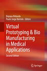 Buchcover Virtual Prototyping & Bio Manufacturing in Medical Applications
