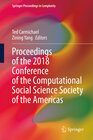 Buchcover Proceedings of the 2018 Conference of the Computational Social Science Society of the Americas
