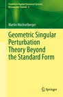 Buchcover Geometric Singular Perturbation Theory Beyond the Standard Form