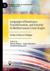 Buchcover Languages of Resistance, Transformation, and Futurity in Mediterranean Crisis-Scapes