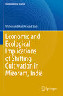 Buchcover Economic and Ecological Implications of Shifting Cultivation in Mizoram, India