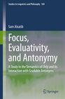 Buchcover Focus, Evaluativity, and Antonymy