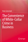 Buchcover The Convenience of White-Collar Crime in Business