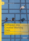 Buchcover Pathways into Creative Working Lives