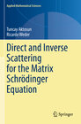 Buchcover Direct and Inverse Scattering for the Matrix Schrödinger Equation
