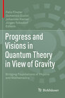Buchcover Progress and Visions in Quantum Theory in View of Gravity