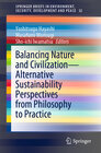 Buchcover Balancing Nature and Civilization - Alternative Sustainability Perspectives from Philosophy to Practice