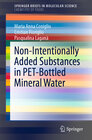 Buchcover Non-Intentionally Added Substances in PET-Bottled Mineral Water