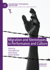 Buchcover Migration and Stereotypes in Performance and Culture