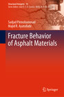 Buchcover Fracture Behavior of Asphalt Materials