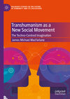 Buchcover Transhumanism as a New Social Movement