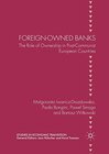 Buchcover Foreign-Owned Banks: The Role of Ownership in Post-Communist European Countries (Studies in Economic Transition)