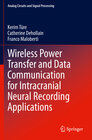 Buchcover Wireless Power Transfer and Data Communication for Intracranial Neural Recording Applications