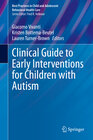 Buchcover Clinical Guide to Early Interventions for Children with Autism