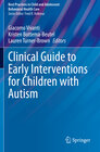 Buchcover Clinical Guide to Early Interventions for Children with Autism