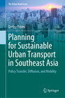 Buchcover Planning for Sustainable Urban Transport in Southeast Asia