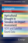 Buchcover Agricultural Drought in Slovakia: An Impact Assessment