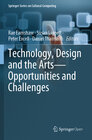 Buchcover Technology, Design and the Arts - Opportunities and Challenges