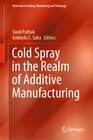 Buchcover Cold Spray in the Realm of Additive Manufacturing