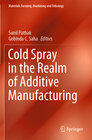 Buchcover Cold Spray in the Realm of Additive Manufacturing