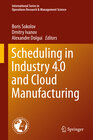 Buchcover Scheduling in Industry 4.0 and Cloud Manufacturing