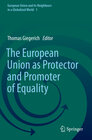 Buchcover The European Union as Protector and Promoter of Equality