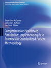 Buchcover Comprehensive Healthcare Simulation: Implementing Best Practices in Standardized Patient Methodology