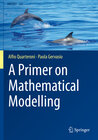 Buchcover A Primer on Mathematical Modelling