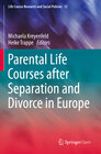 Buchcover Parental Life Courses after Separation and Divorce in Europe