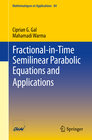 Buchcover Fractional-in-Time Semilinear Parabolic Equations and Applications