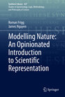 Buchcover Modelling Nature: An Opinionated Introduction to Scientific Representation
