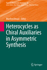 Buchcover Heterocycles as Chiral Auxiliaries in Asymmetric Synthesis